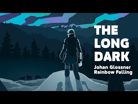 Видео: The Long Dark: intro ep.2  (Johan Glossner – Rainbow Falling)