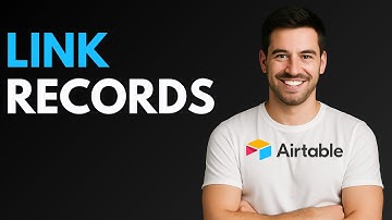 How to Link Records in Airtable [QUICK GUIDE]