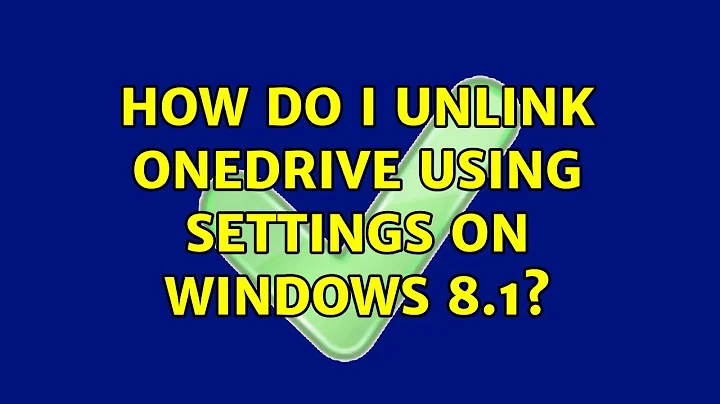 How do I unlink OneDrive using settings on Windows 8.1?