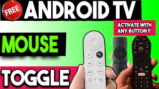 🔴FREE ANDROID TV MOUSE TOGGLE (Any button activation !)