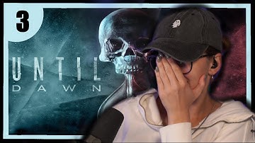 Nothing Can Be Trusted ✧ Until Dawn First Playthrough ✧ Part 3
