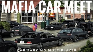 Car Parking Multiplayer Mafia Car Meet