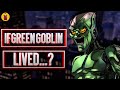 If Green Goblin Lived Spider-Man? All Scenarios Explained