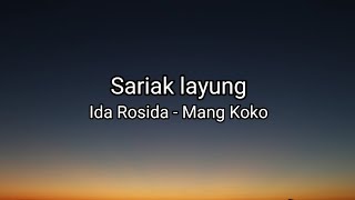 Lirik kawih sunda Sariak layung - Ida Rosida