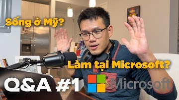 Q&A #1 - Tí đang sống ở đâu? Tí làm việc ở Microsoft? Một tuần ra bao nhiêu video?
