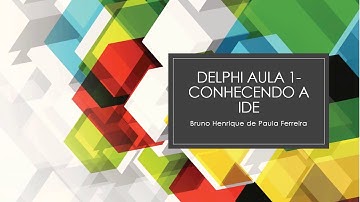 Minicurso Delphi Aula 1