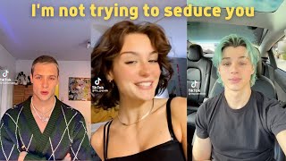 I&#39;m not trying to seduce you - Tiktok Compilation 💝