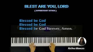 BLEST ARE YOU, LORD - INSTRUMENTAL HYMN | ALETHEA MENEZES