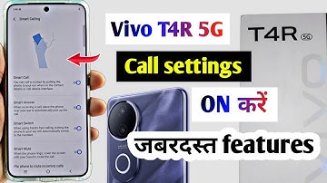 Vivo t4r 5g calling features | Vivo t4r 5g call settings | Vivo t4r 5g camera setting kaise kare