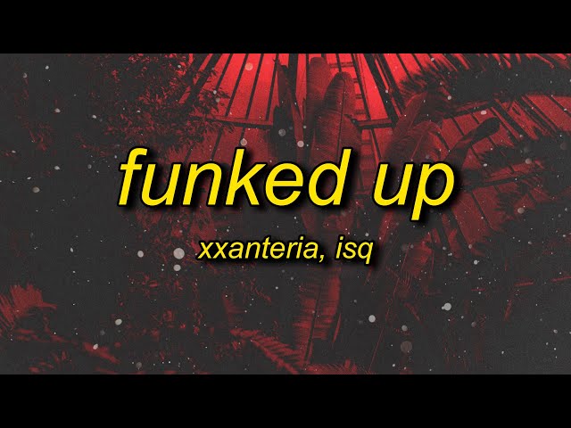 xxanteria, isq - FUNKED UP (SLOWED) | boogie down song class=