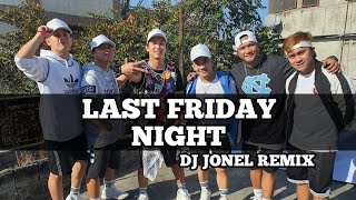 LAST FRIDAY NIGHT | DJ JONEL REMIX | DANCE WORKOUT | FRNDZ 🇵🇭