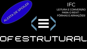 IFC NO OFESTRUTURAL - IMPORTAÇÃO E CONVERSÃO