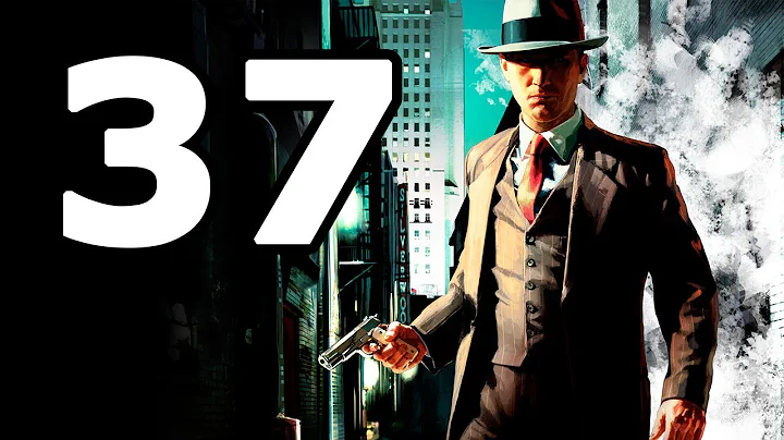 La Noire Walkthrough Part 37 - No Commentary Playthrough (PC)