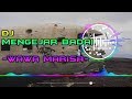 DJ MENGEJAR BADAI - WAWA MARISA REMIX SLOW FULL BASS TERBARU 2020