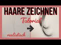 Realistisch HAARE zeichnen! - Tutorial | 🔴LIVE