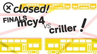 mcy4 vs criller | Finals Closed