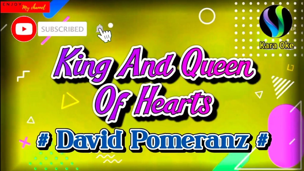 King And Queen Of Hearts | David Pomeranz #kara_oke_cover #karaoke