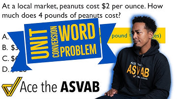 ASVAB Arithmetic Reasoning & Math Knowledge - Unit Conversion Word Problem (Practice Test Question)