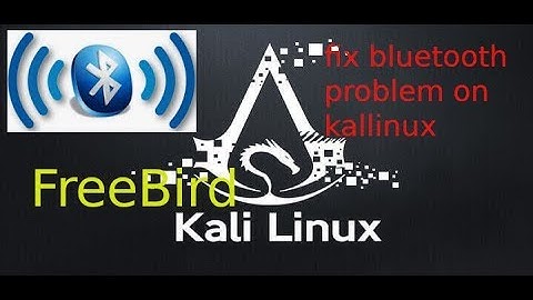 how to fix bluetooth problem on kali linux