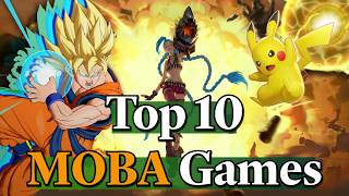 Top 10 Best MOBA Games to Play in 2026