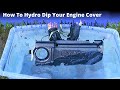 How To Hydro Dip Your engine Cover Easy - Step By Step Guide