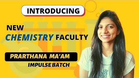 INTRODUCING NEW CHEMISTRY FACULTY IN IMPULSE BATCH | CRASH COURSE PLAN