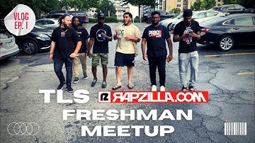 TLS Rapzilla Freshman Meetup - VLOG, Episode 1