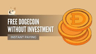 Free Dogecoin Without Investment | New Mining Site Review