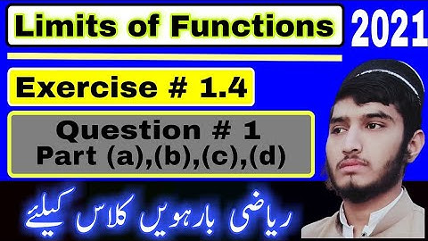Limits of Functions | Exercise # 1.4 | Question # 1 | 2nd year mathematics | Ch 1