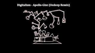 Digitalism - Apollo-Gize (Oedeep remix)