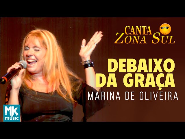 MARINA DE OLIVEIRA - DEBAIXO DA GRACA