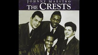 Johnny Maestro and The Crests - The Angels Listened In and Step By Step