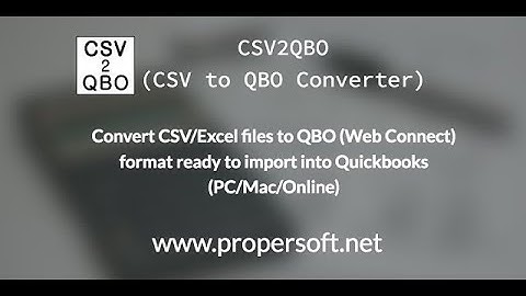Convert CSV to QBO and import into Quickbooks (CSV2QBO)
