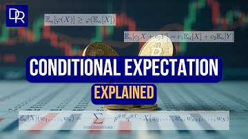 Conditional Expectation Explained
