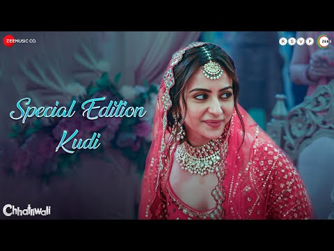 Special Edition Kudi - Chhatriwali | Rakul Preet, Sumeet V | Sunidhi C, Gandhharv, Sumeet B, Satya K