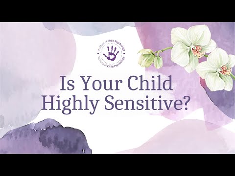 Is Your Child Highly Sensitive?