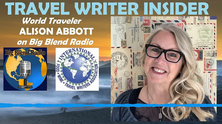 Big Blend Radio - Travel Writer Alison Abbott