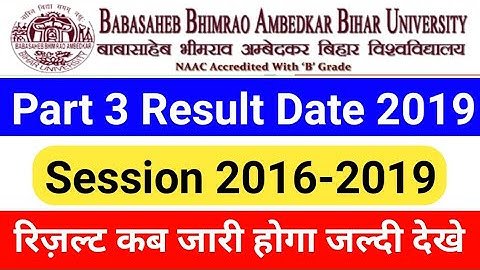 Brabu University muzaffarpur part 3 Result Date 2019/BRABU Part 3 Result 2019/brabu part 3 result