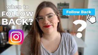Should you follow back on Instagram?