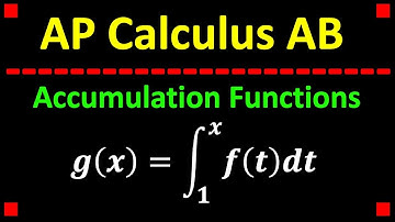 AP Calc AB Accumulation Functions