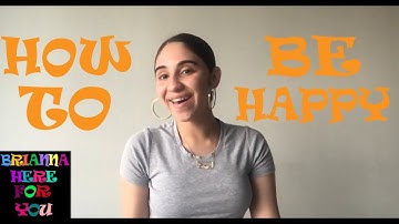 HOW TO BE HAPPY -5 EASY STEPS YOU CAN DO RIGHT NOW TO BE HAPPY