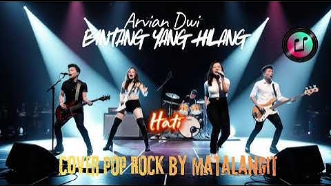 Arvian Dwi - Bintang Yang Hilang (Cover by matalangitmusik) | #cover #poprockcover #musikindonesia  