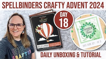 Day 18 🎄 Spellbinders 2024 Crafty Advent Calendar | December 18th Reveal & Project Tutorial