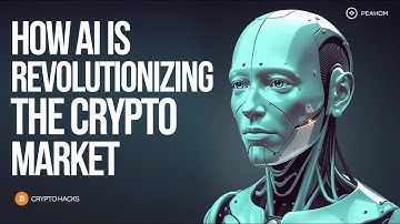 How AI is Revolutionizing the Crypto Market | AI in Cryptocurrency | Crypto Hacks 2024