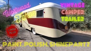 Repairing a Vintage Camper Trailer  New Paint for a 1947 Westwood Tahoe Camper