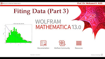 Fitting curves and statistical distributions to data باستخدام Wolfram Mathematica (Part 3)