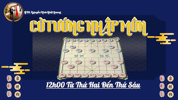 Cờ Tướng nhập môn | Những lưu ý cho người chơi cờ