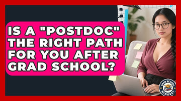Is A "postdoc" The Right Path For You After Grad School? - Grad School Mindset