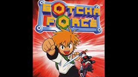 Gotcha Force Music 26.We are Gotcha Force!