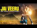 Jai Veeru || Haryaanvi Song || Full Song || Ft. Rajveer Sishodiya || Rubal Dhankar